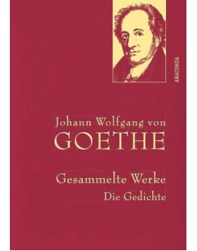 Gesammelte Werke. Die Gedichte