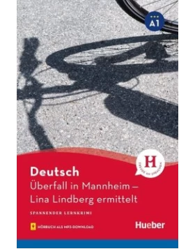 Überfall in Mannheim – Lina Lindberg ermittelt – Lektüre mit MP3-Download