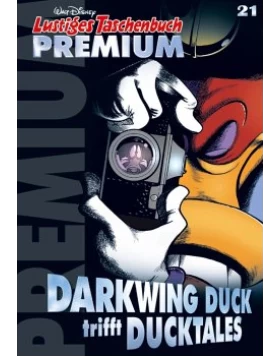 Darkwing Duck trifft Ducktales / Lustiges Taschenbuch Premium Bd.21