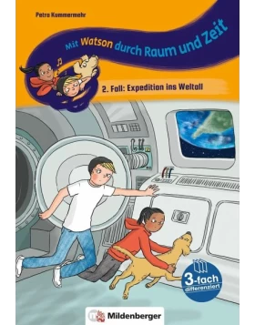 Mit Watson durch Raum und Zeit - 2. Fall: Expedition ins Weltall