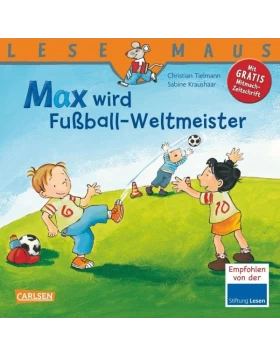 Max wird Fußball-Weltmeister / Lesemaus