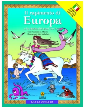 Il rapimento di Europa e la storia dei suoi tre figli / Η αρπαγή της Ευρώπης και η ιστορία των 3 γιων της