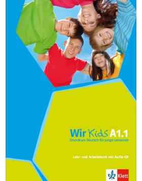 Wir Kids A1.1, Lehr- und Arbeitsbuch + CD