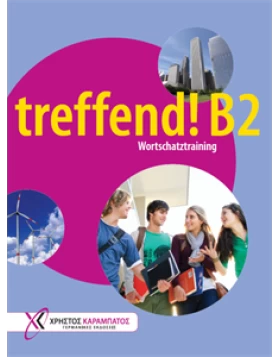 treffend! B2 - Wortschatztraining