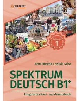 Spektrum Deutsch B1+: Teilband 1