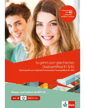 So geht´s zum griechischen Staatszertifikat B1 & B2, Übungs- und Testbuch + MP3-CD + Klett-Book-App Cod