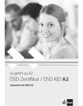 So gehts zu A2: ÖSD Zertifikat / ÖSD KID A2, Lehrerheft + MP3-CD