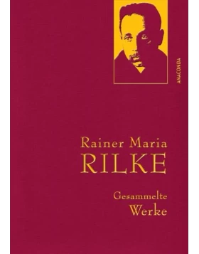 Gesammelte Werke (Rainer Maria Rilke)