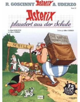 Asterix plaudert aus der Schule / Bd.32
