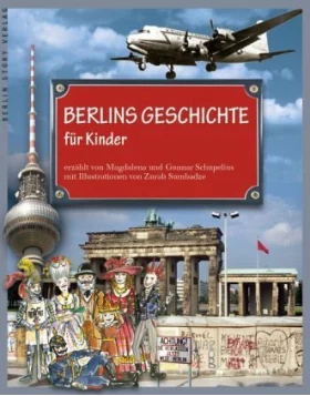 Berlins Geschichte für Kinder