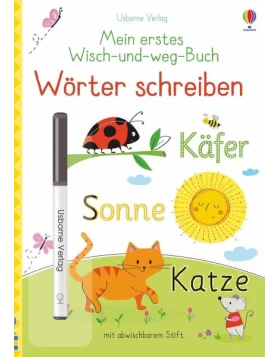 Mein erstes Wisch-und-weg-Buch: Wörter schreiben