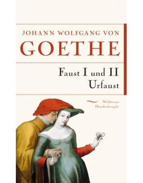 Faust I, Faust II, Urfaust