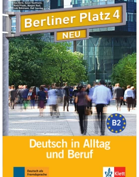 Berliner Platz 4 NEU, Lehr- und Arbeitsbuch mit CD