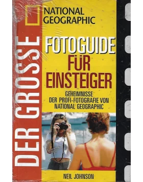 Der grosse Fotoguide für Einsteiger