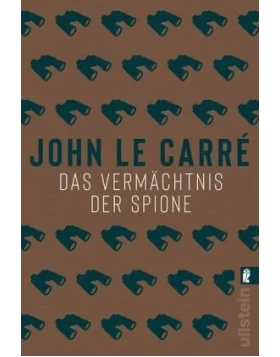 Das Vermächtnis der Spione / George Smiley Bd.9