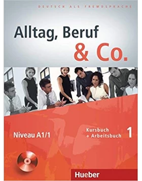 Alltag, Beruf & Co A1.1 -Kursbuch & Arbeitsbuch (+ CD)