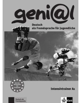 Intensivtrainer / geni@l, Deutsch als Fremdsprache für Jugendliche Bd.A1