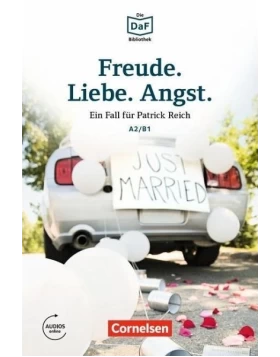 Freude. Liebe. Angst. · Dramatisches im Schwarzwald A2/B1