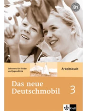Das neue Deutschmobil 3 Arbeitsbuch- Βιβλίο ασκήσεων