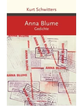 Anna Blume- Gedichte