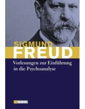 Vorlesungen zur Einführung in die Psychoanalyse