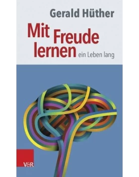 Mit Freude lernen - ein Leben lang