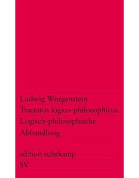 Tractatus logico-philosophicus / Logisch-philosophische Abhandlung