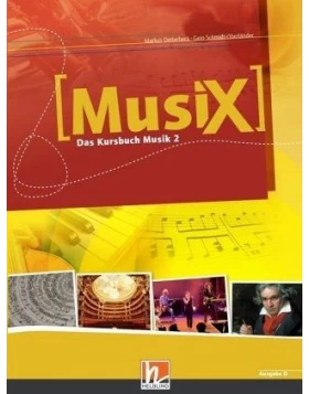 MusiX 2. Schülerband. Allg. Ausgabe D. Das Kursbuch Musik 2. Klasse 7/8