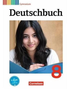 Deutschbuch Gymnasium 8. Schuljahr. Schülerbuch. Allgemeine Ausgabe