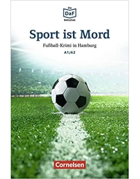 Sport ist Mord · Fußball-Krimi in Hamburg A1-A2