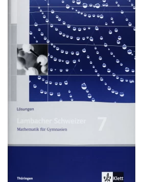 Lambacher Schweizer Mathematik 7- Lösungen