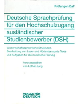 Deutsche Sprachprüfung für den Hochschulzugang ausländischer Studienbewerber (DSH)