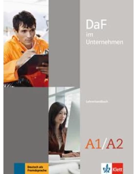 DAF IM UNTERNEHMEN A1-A2 LEHRERHANDBUCH