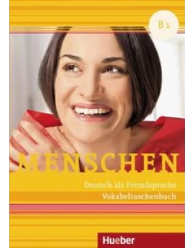 MENSCHEN B1 GLOSSAR VOKABELTASCHENBUCH