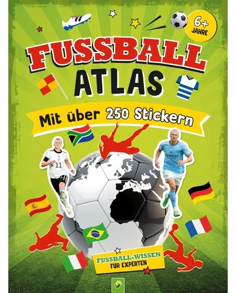 Fußball-Atlas. Mit über 250 Stickern