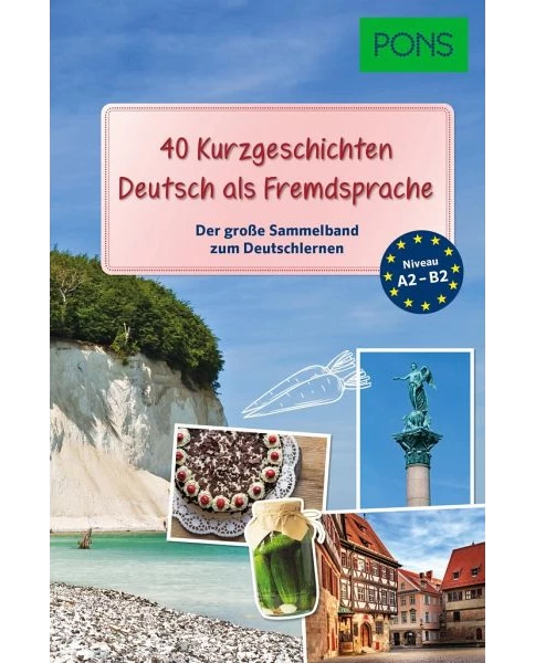 PONS 40 Kurzgeschichten Deutsch als Fremdsprache