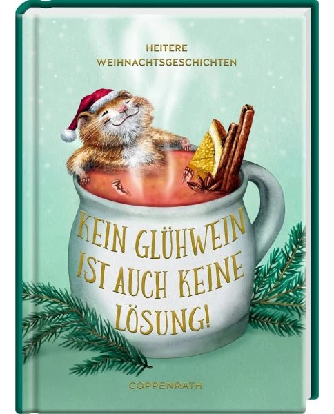 Kein Glühwein ist auch keine Lösung!