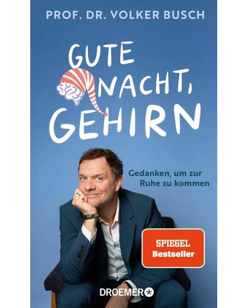 Gute Nacht, Gehirn