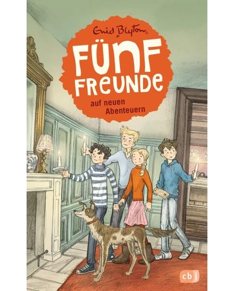 Fünf Freunde 02. Fünf Freunde auf neuen Abenteuern
