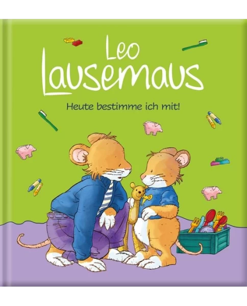 Leo Lausemaus - Heute bestimme ich mit!