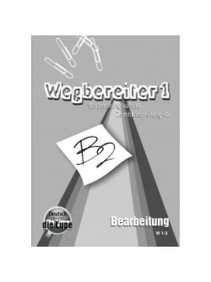 Wegbereiter 1 B2 Bearbeitung
