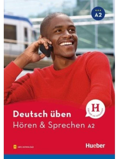 Deutsch üben - Hören & Sprechen A2