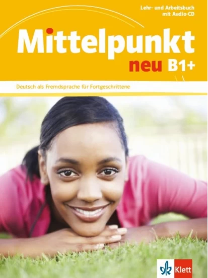 Mittelpunkt neu B1+, Lehr- und Arbeitsbuch mit Audio-CD- βιβλίο του μαθητή και ασκήσεων