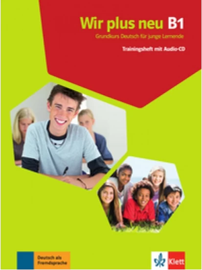 Wir plus neu B1, Trainingsheft mit Audio-CD