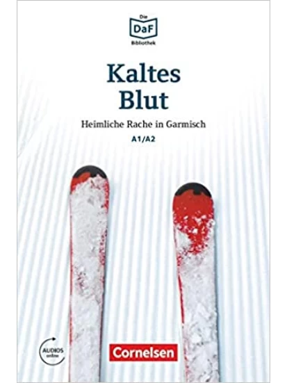 Kaltes Blut · Heimliche Rache in Garmisch A1/A2