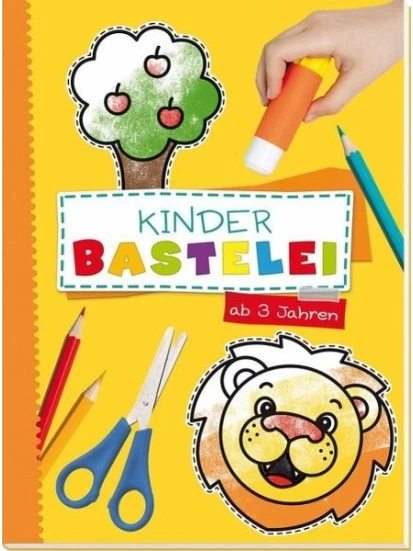 Bastelbuch mit Bastelbögen - Kinderbastelei ab 3 Jahren