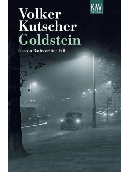 Goldstein / Kommissar Gereon Rath Bd.3