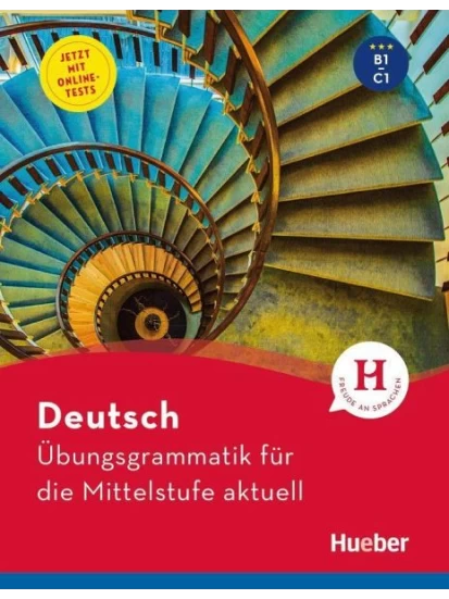 Deutsch - Übungsgrammatik für die Mittelstufe - aktuell