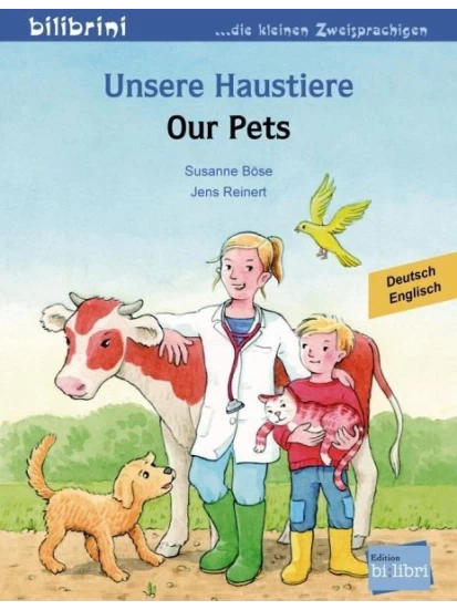 Unsere Haustiere. Kinderbuch Deutsch-Englisch