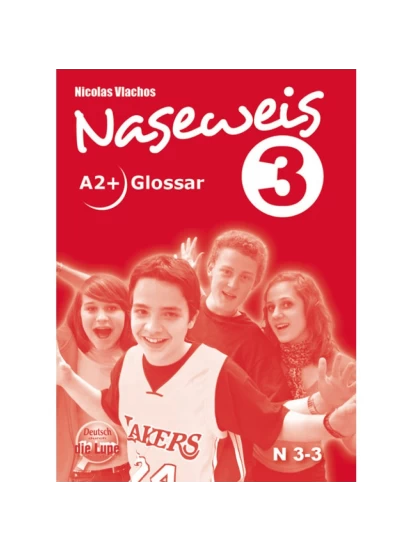 Naseweis 3 Glossar- Γλωσσάριο